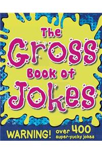 The Gross Book of Jokes