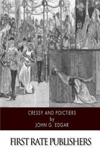 Cressy and Poictiers