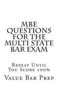 MBE Questions for the Multi State Bar Exam