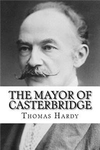 The Mayor of Casterbridge