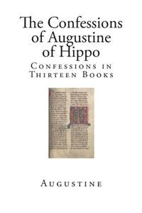 The Confessions of Augustine of Hippo