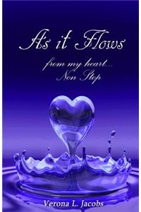 As It Flows From My Heart...Non-Stop