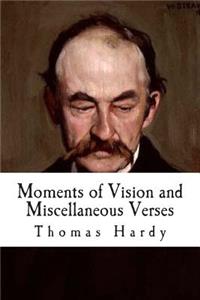 Moments of Vision and Miscellaneous Verses