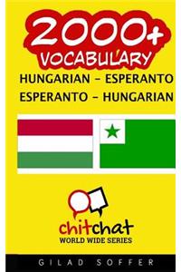 2000+ Hungarian - Esperanto Esperanto - Hungarian Vocabulary