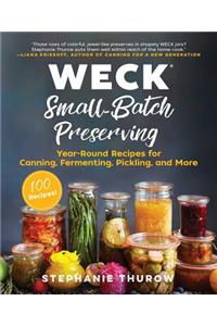 Weck Small-Batch Preserving