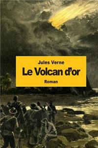 Le Volcan d'or