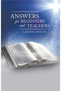 Answers for Beginners and Teachers