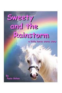 Sweety and the Rainstorm