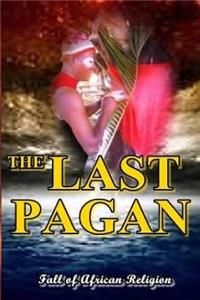 Last Pagan