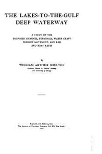 The Lakes-to-the-Gulf Deep Waterway