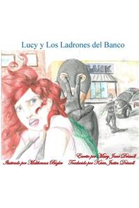 Lucy y Los Ladrones del Banco