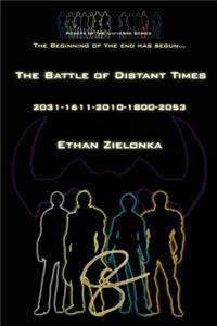 The Battle of Distant Times