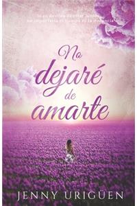 No dejaré de amarte
