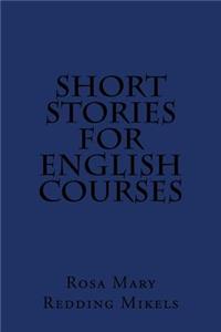 Short Stories for English Courses