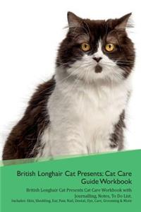 British Longhair Cat Presents