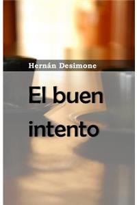 El buen intento