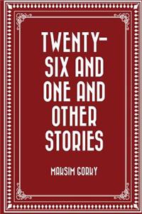 Twenty-six and One and Other Stories