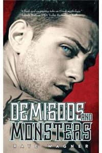 Demigods and Monsters