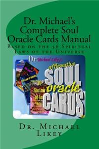 Dr. Michael's Complete Soul Oracle Cards Manual