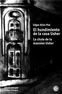 hundimiento de la casa Usher/La chute de la mansion Usher