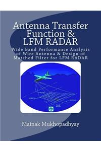 Antenna Transfer Function & LFM RADAR