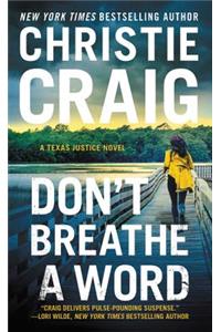 Don't Breathe a Word