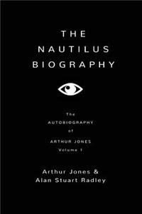 The Nautilus Biography: Volume 1