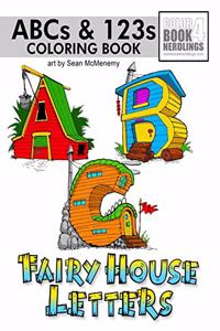 ABC-123 Fairy House Letters
