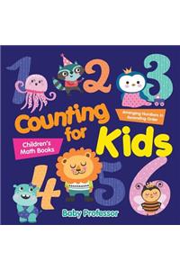 Counting for Kids - Arranging Numbers in Ascending Order Children's Math Books