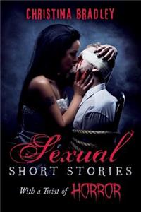 Sexual Short Stories With a Twist of Horror