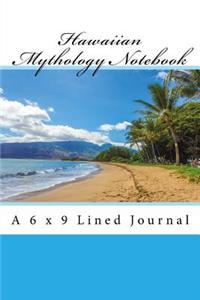 Hawaiian Mythology Notebook