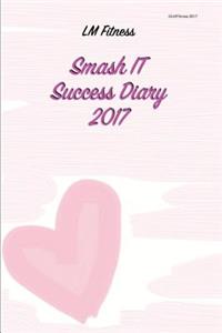 Smash it Success Diary 2017