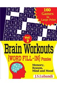 Brain Workouts (Word Fill-In) Puzzles