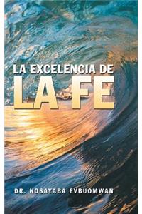 Excelencia De La Fe