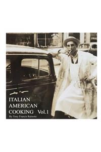 Italian-American Cooking Vol. 1