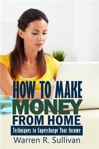 How to Make Money from Home