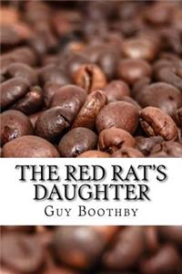 The Red Rat's Daughter