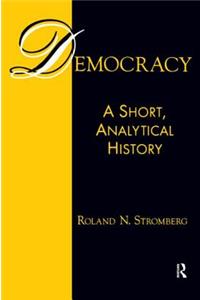 Democracy: A Short, Analytical History