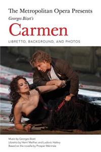 Metropolitan Opera Presents: Georges Bizet's Carmen