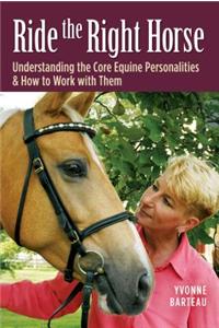 Ride the Right Horse