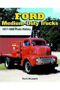 Ford Medium-Duty Trucks 1917-1998