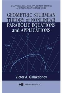 Geometric Sturmian Theory of Nonlinear Parabolic Equations and Applications