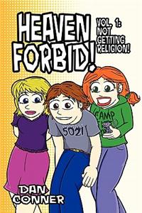 Heaven Forbid! Volume 1