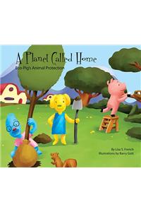 A Planet Called Home:: Eco-Pig's Animal Protection