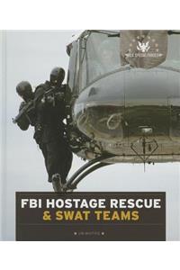 FBI Hostage Rescue & Swat Teams