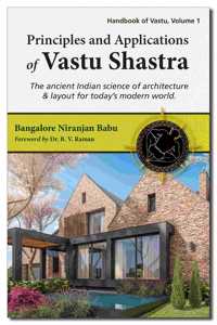 Principles and Applications of Vastu Shastra