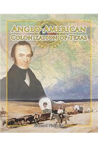 Anglo-American Colonization of Texas