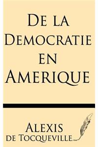 de la Democratie En Amerique