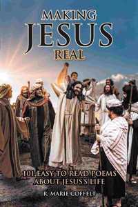 Making Jesus Real