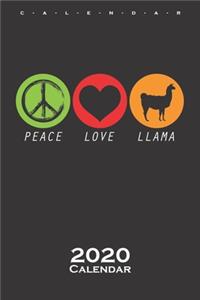 Peace Love Llama Calendar 2020